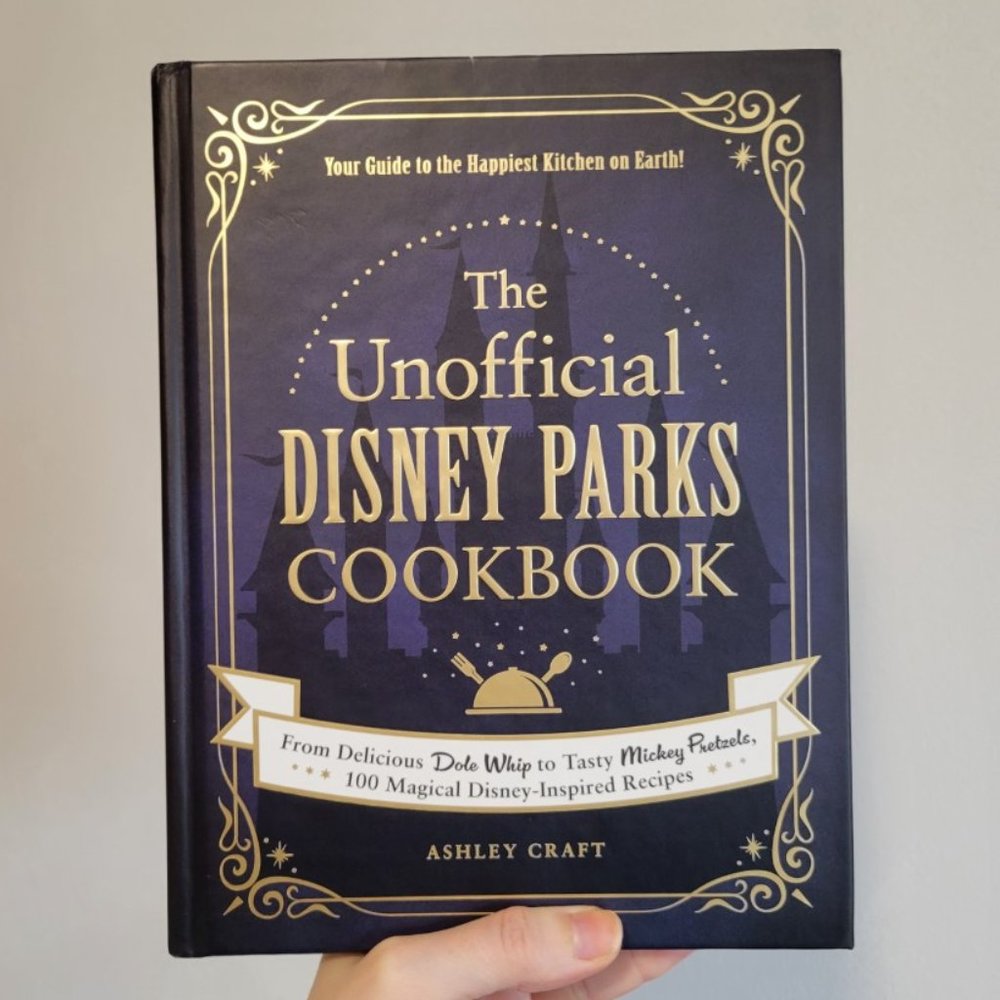 The Unofficial Disney Parks Cookbook - Hardcover